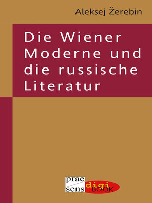 cover image of Die Wiener Moderne und die russische Literatur